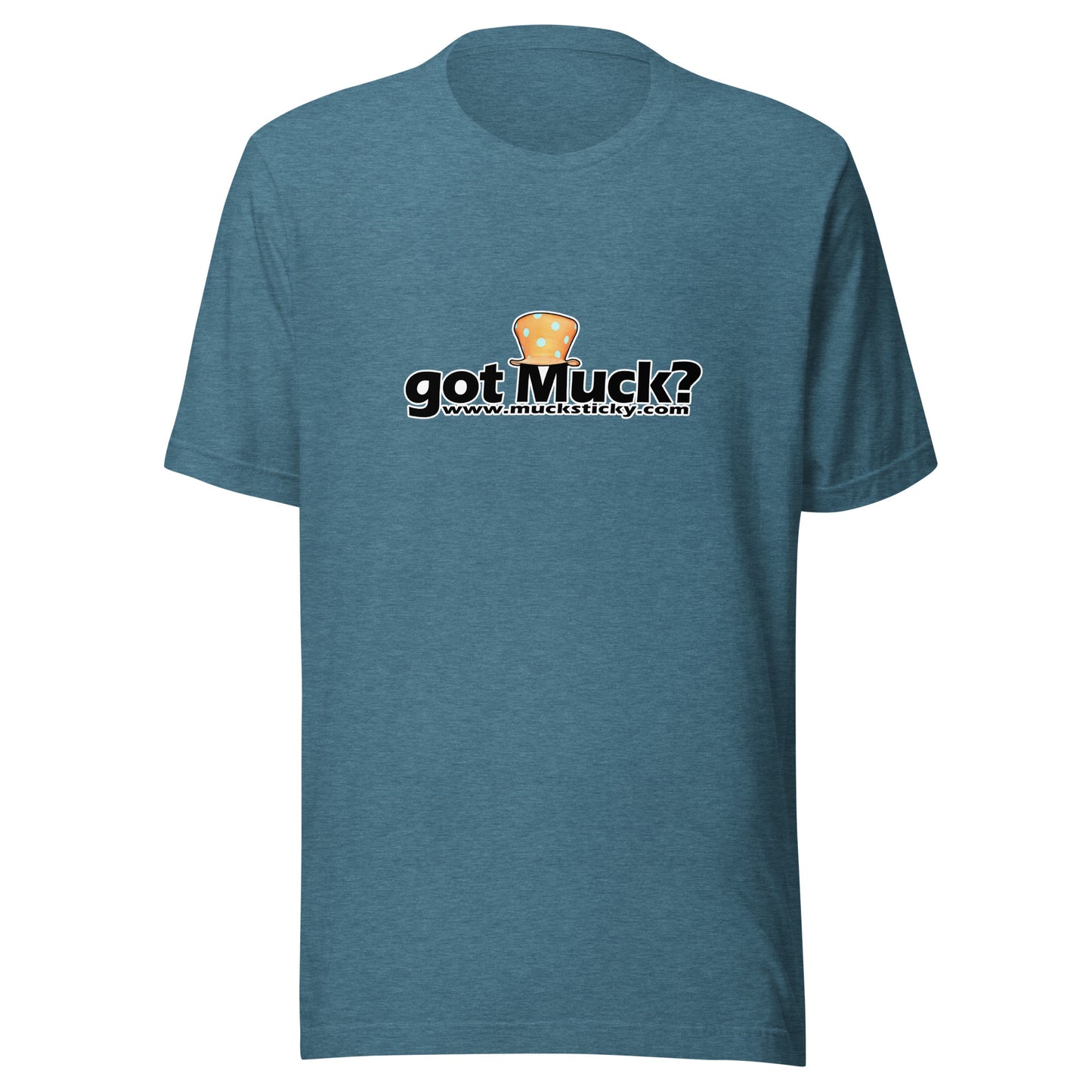 Got Muck? Unisex t-shirt