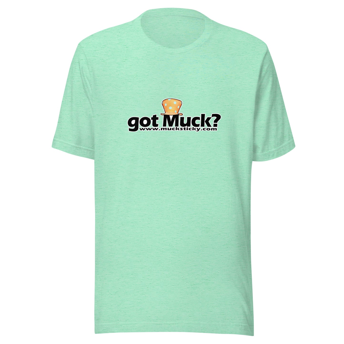 Got Muck? Unisex t-shirt