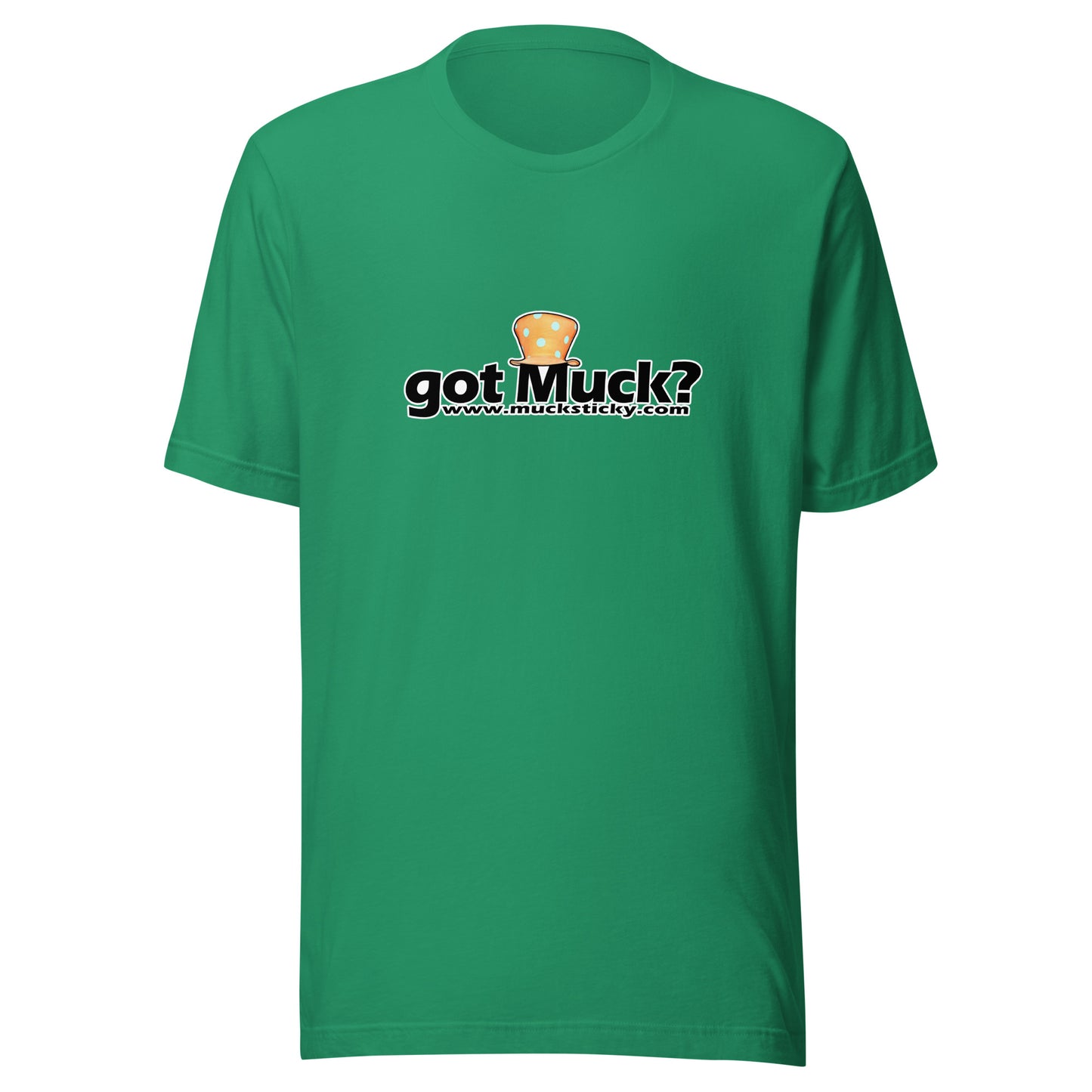 Got Muck? Unisex t-shirt