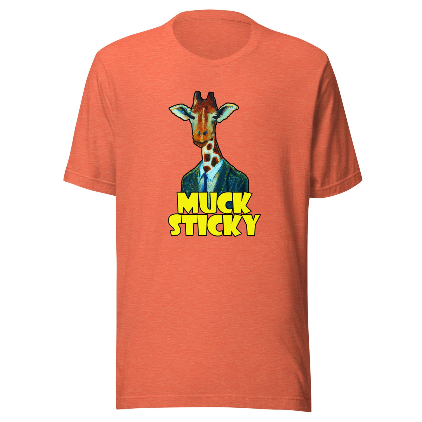 Muck Sticky Giraffe Unisex t-shirt